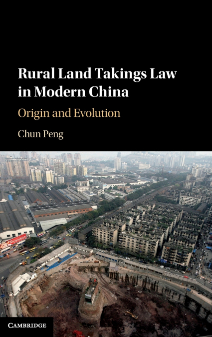 Rural Land Takings Law in Modern China
