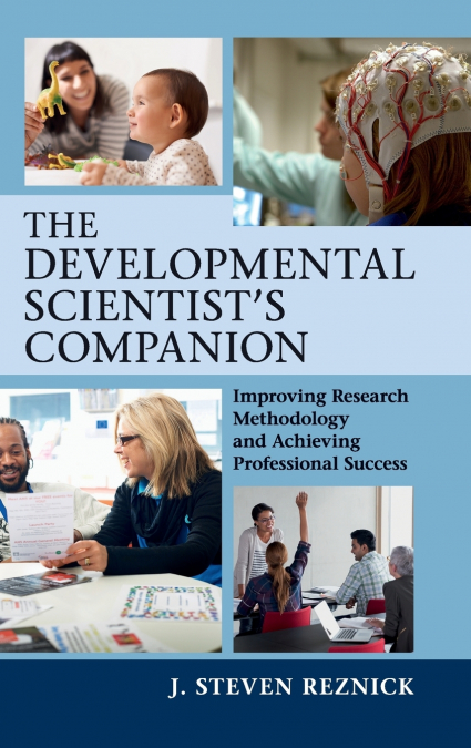 The Developmental Scientist’s Companion