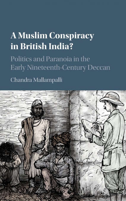 A Muslim Conspiracy in British India?