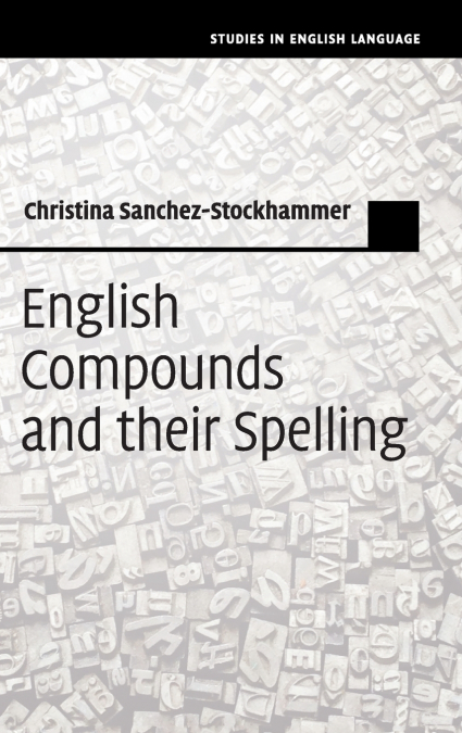 English Compounds and their Spelling