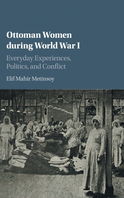 Ottoman Women during World War I