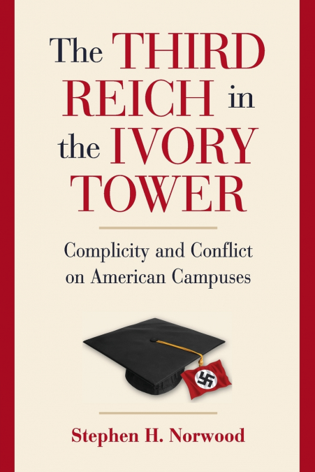 The Third Reich in the Ivory Tower