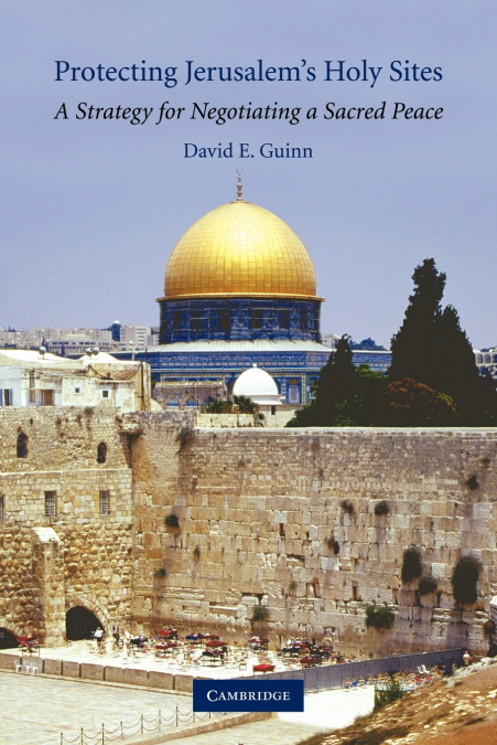 Protecting Jerusalem’s Holy Sites
