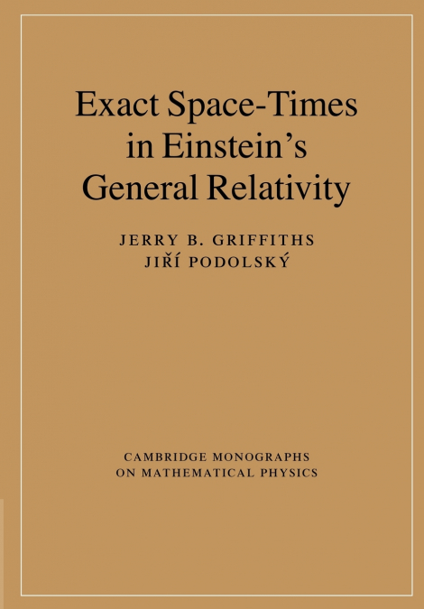 Exact Space-Times in Einstein’s General Relativity