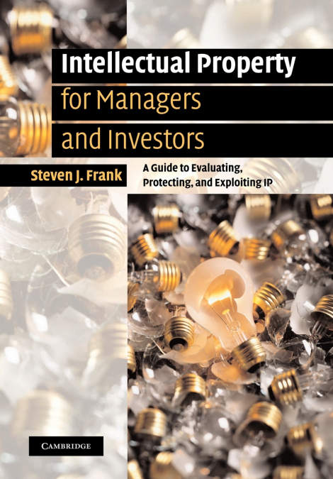 Intellectual Property for Managers and Investors
