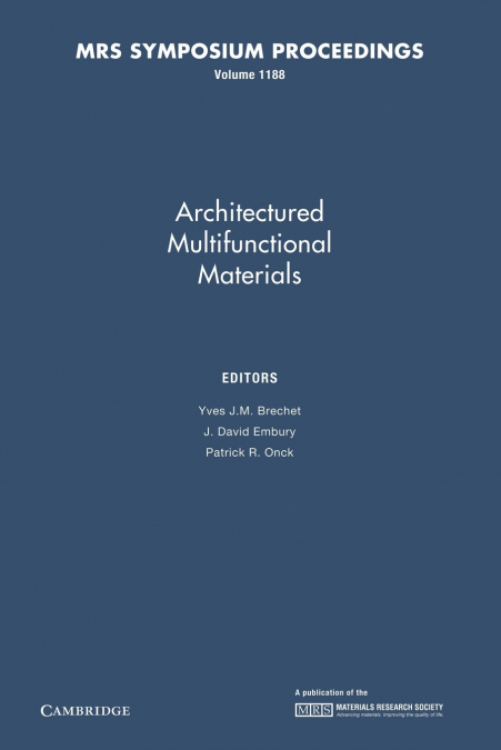 Architectured Multifunctional Materials