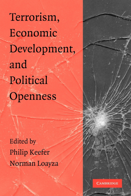 Terrorism, Economic Development, and Political Openness
