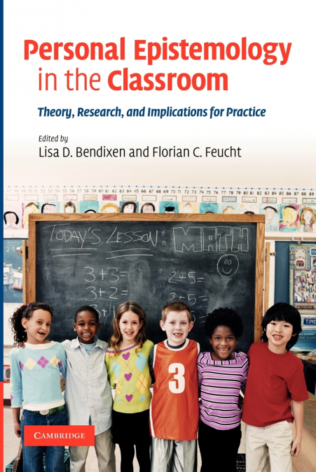 Personal Epistemology in the Classroom