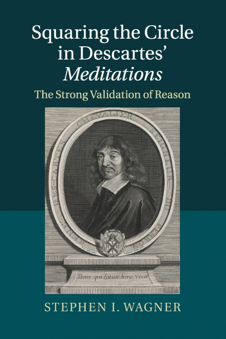 Squaring the Circle in Descartes’ Meditations