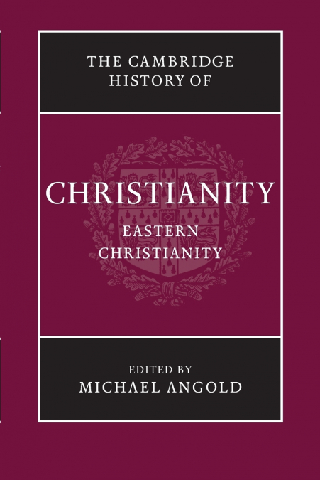 The Cambridge History of Christianity