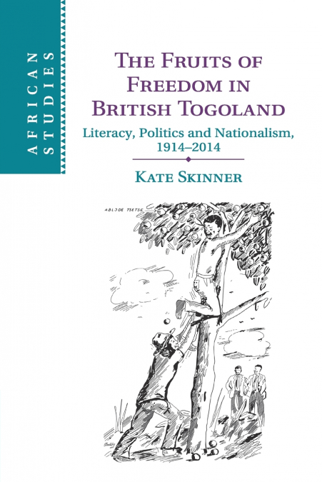 The Fruits of Freedom in British Togoland