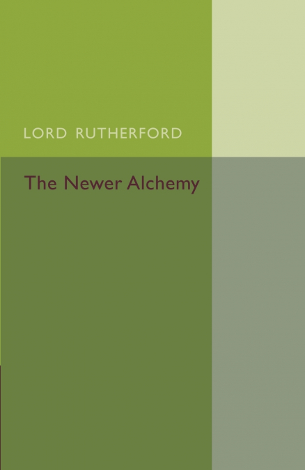The Newer Alchemy