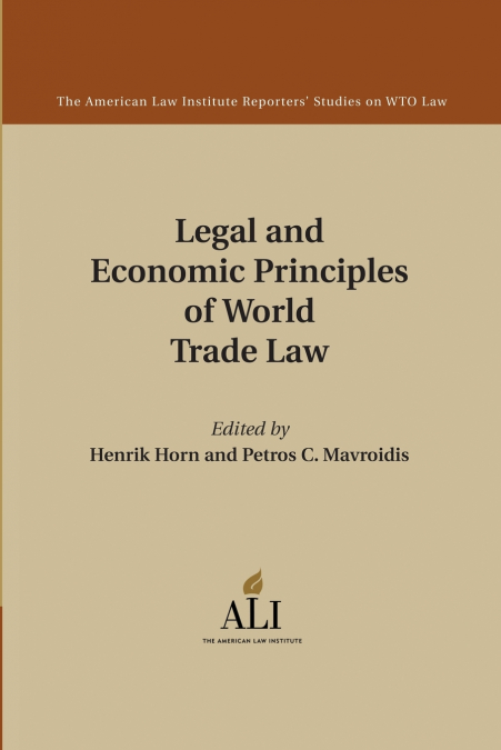 Legal and Economic Principles of World Trade             Law