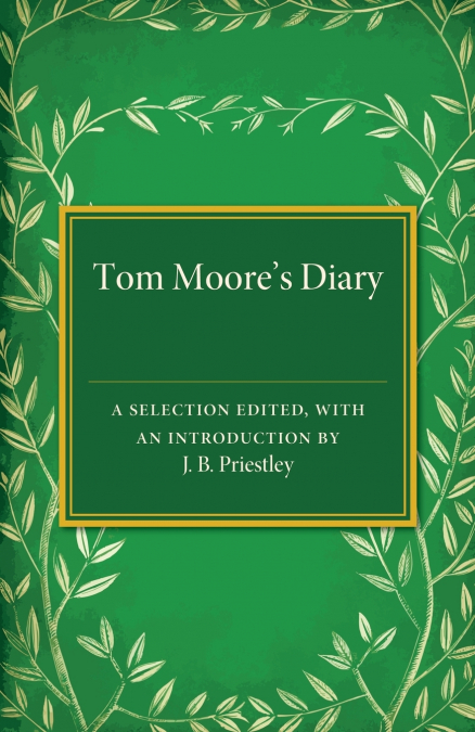 Tom Moore’s Diary