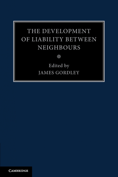 The Development of Liability Between Neighbours