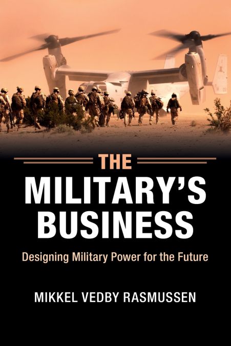 The Military’s Business