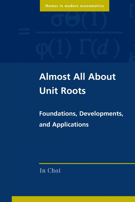 Almost All About Unit Roots