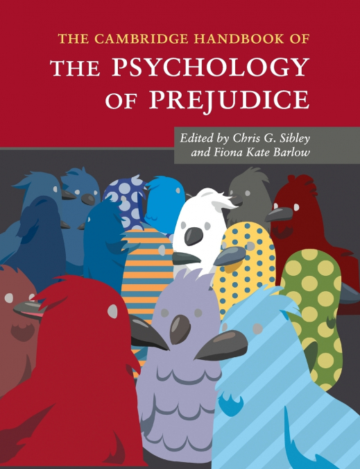 The Cambridge Handbook of the Psychology of             Prejudice