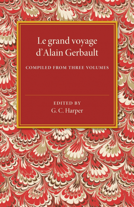 Le Grand Voyage d’Alain Gerbault