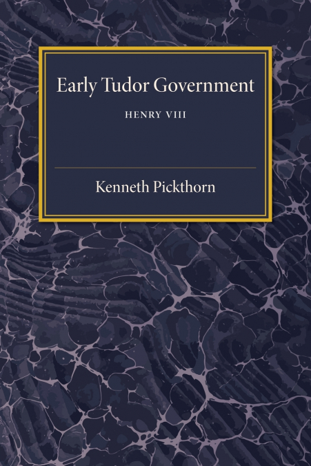 Early Tudor Government