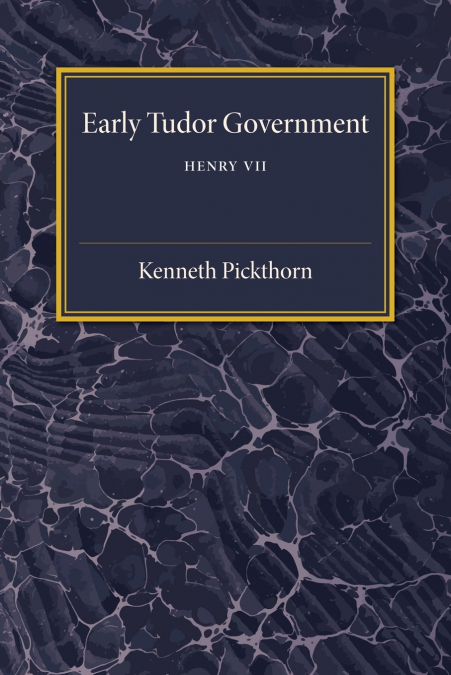 Early Tudor Government
