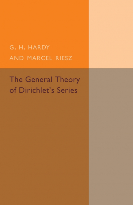 The General Theory of Dirichlet’s Series