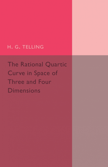 The Rational Quartic Curve in Space of Three and Four             Dimensions