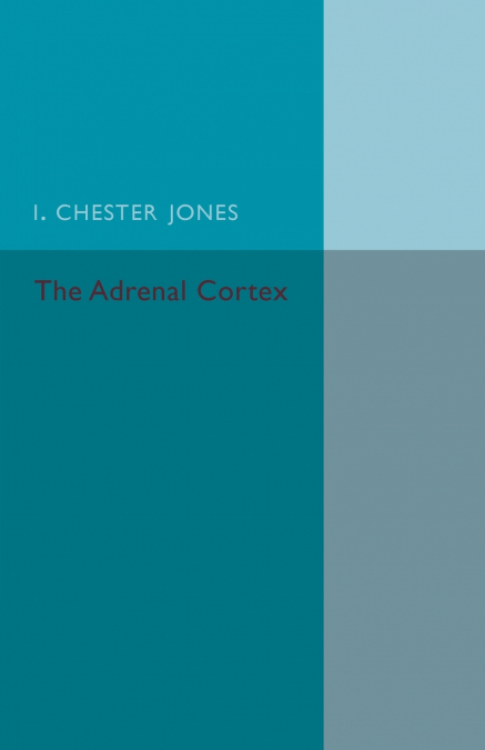 The Adrenal Cortex