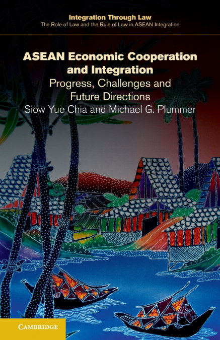 ASEAN Economic Cooperation and Integration