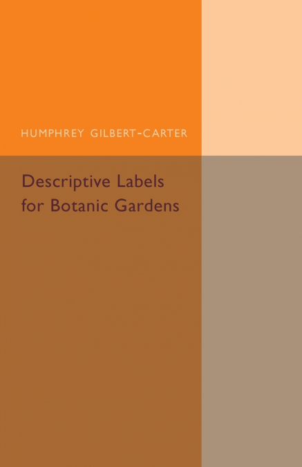 Descriptive Labels for Botanic Gardens