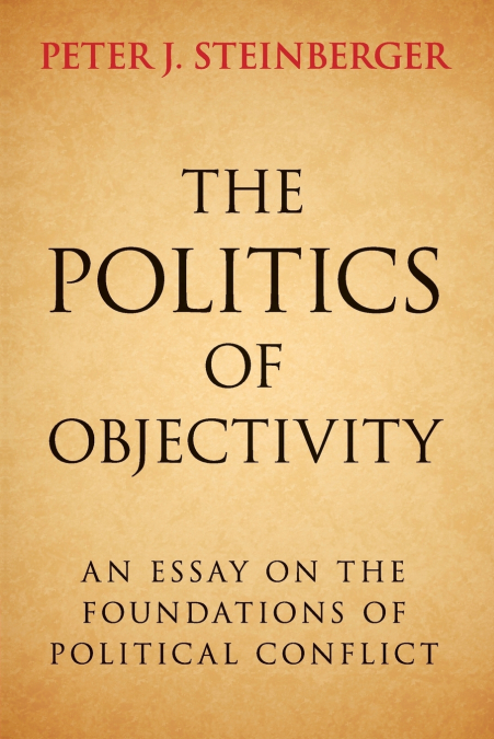 The Politics of Objectivity