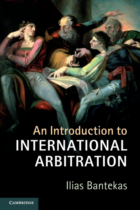 An Introduction to International Arbitration