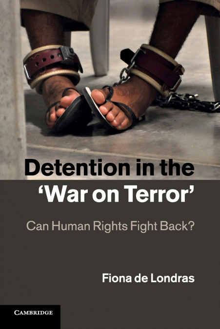 Detention in the ’War on Terror’