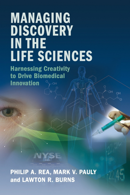 Managing Discovery in the Life Sciences