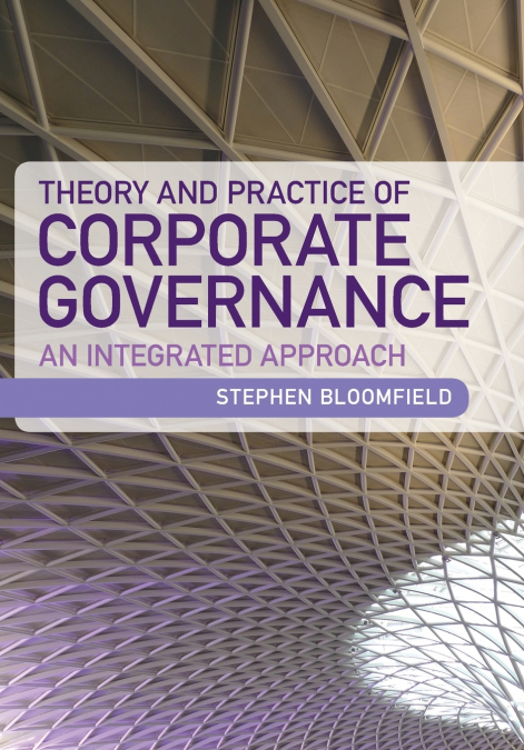 Theory and Practice of Corporate Governance