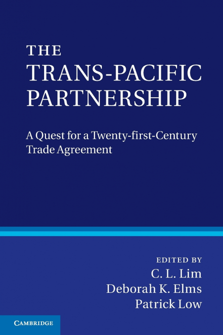 The Trans-Pacific Partnership
