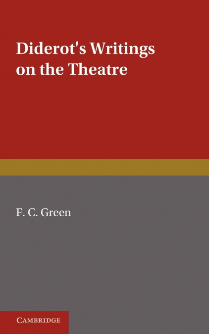 Diderot’s Writings on the Theatre