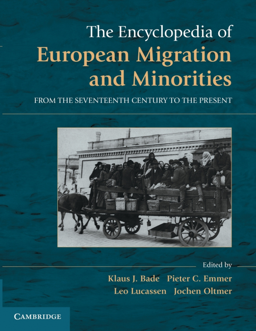The Encyclopedia of European Migration and Minorities