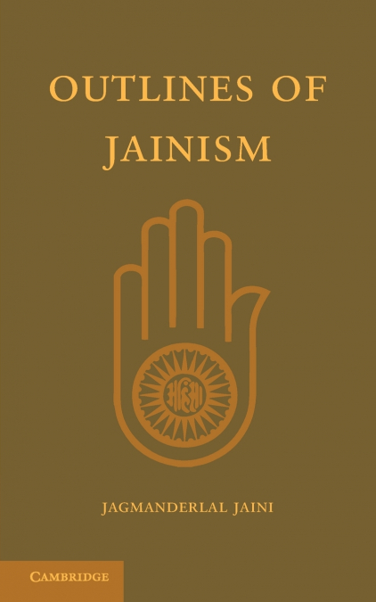Outlines of Jainism