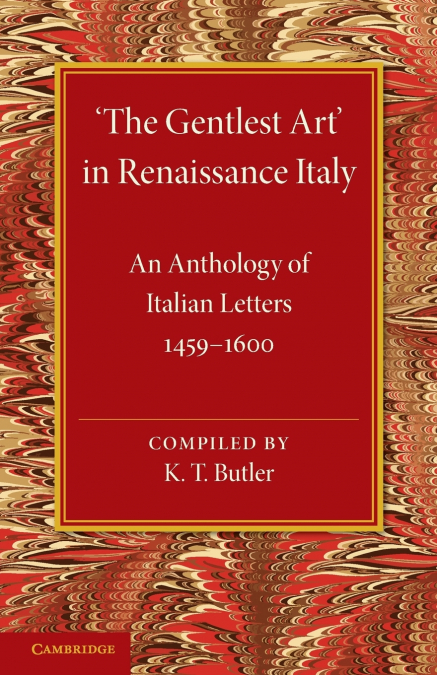 The Gentlest Art’ in Renaissance Italy