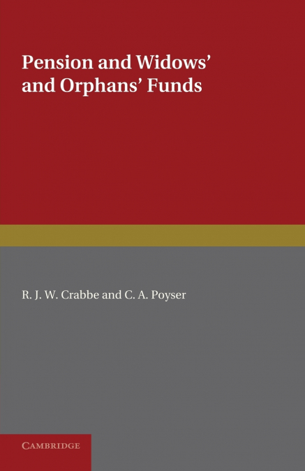 Pension and Widows’ and Orphans’ Funds