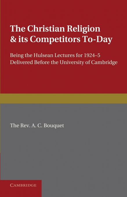 The Christian Religion and Its Competitors Today
