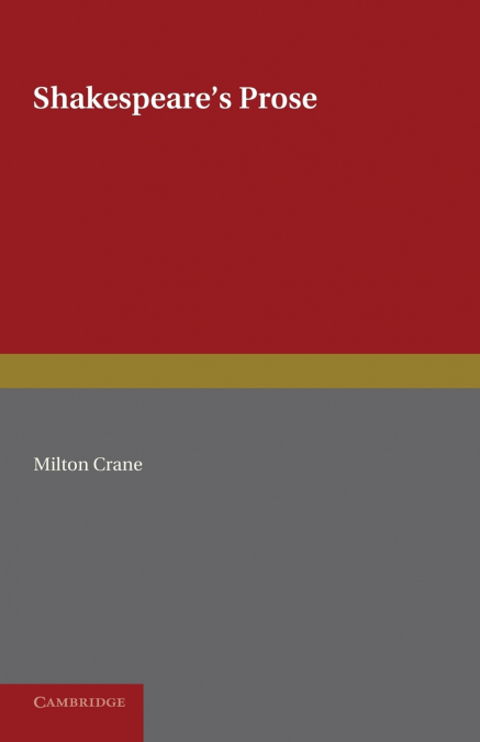 Shakespeare’s Prose
