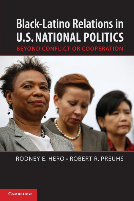 Black-Latino Relations in U.S. National Politics