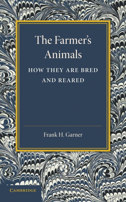 The Farmer’s Animals