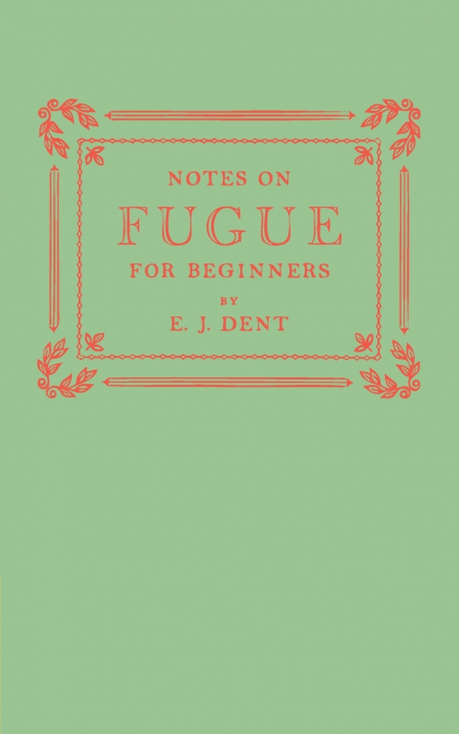 Notes on Fugue for Beginners