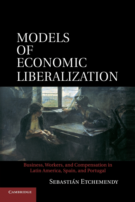 Models of Economic Liberalization