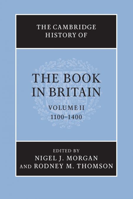 The Cambridge History of the Book in Britain