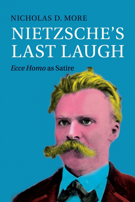 Nietzsche’s Last Laugh