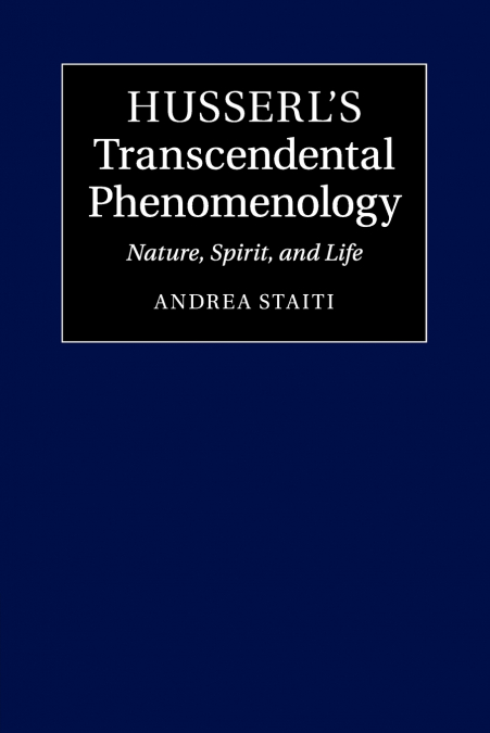 Husserl’s Transcendental Phenomenology